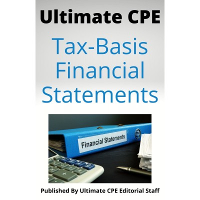 Tax-Basis Financial Statements 2023 (5 Accounting and 5 Auditing)